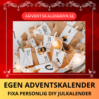 Egen adventskalender - Personlig DIY julkalender