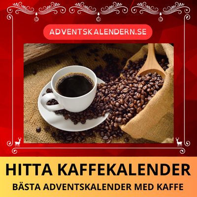 Kaffekalender - Kaffe adventskalender & julkalender