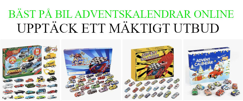 Bäst på adventskalender med bilar tips