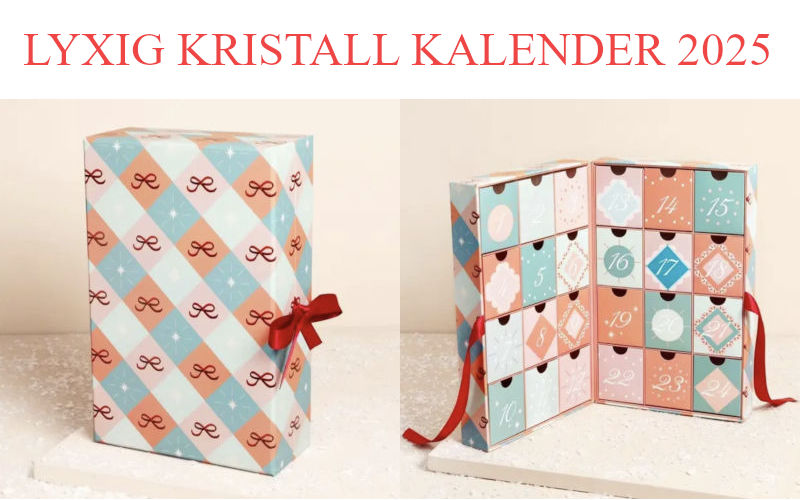 Julkalender med kristaller - Årets lyxigaste val 2025